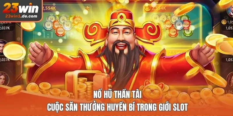 Nổ Hũ Thần Tài