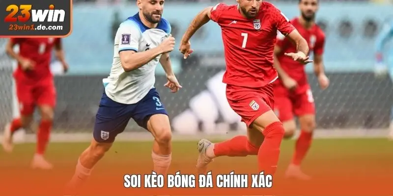 Soi kèo bóng đá chính xác
